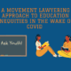 Light text on a blackboard reads: Ask Youth! 2 young people read books together. Orange text on blue background reads: A Movement Lawyering Approach to Education Inequities in the Wake of COVID